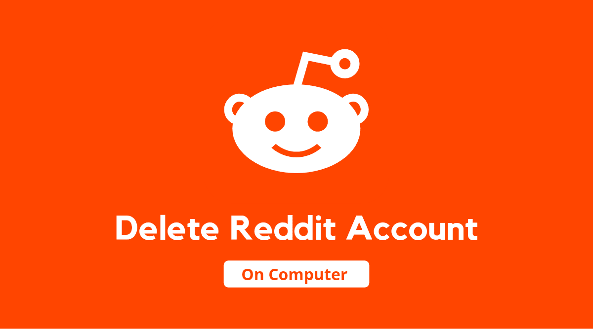 Delete Reddit Account on Computer