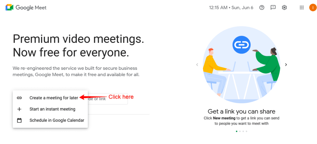 create google meet meeting link for later