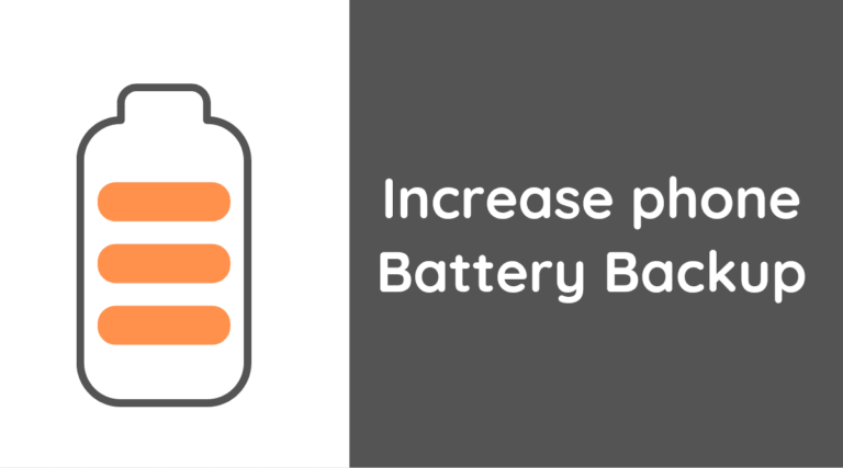 How to increase Battery Life of iPhone and Android Phone