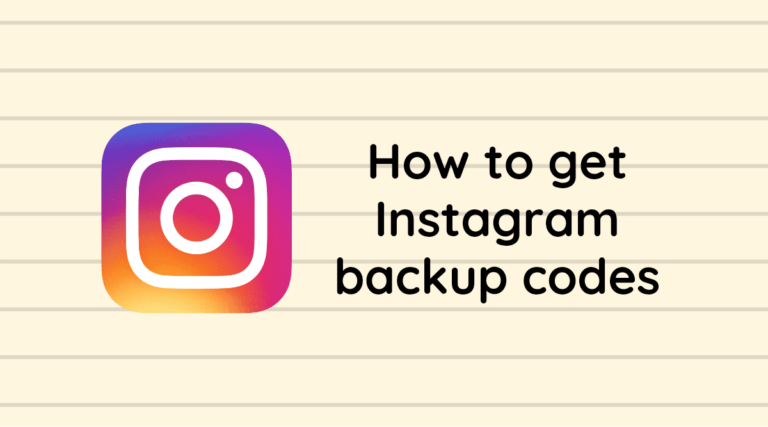 How to get Backup codes for Instagram 2021
